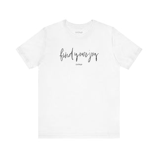 Find Your Joy Script Tee