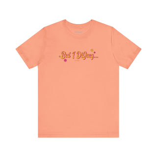 But I DiGreg Sherbert Tee