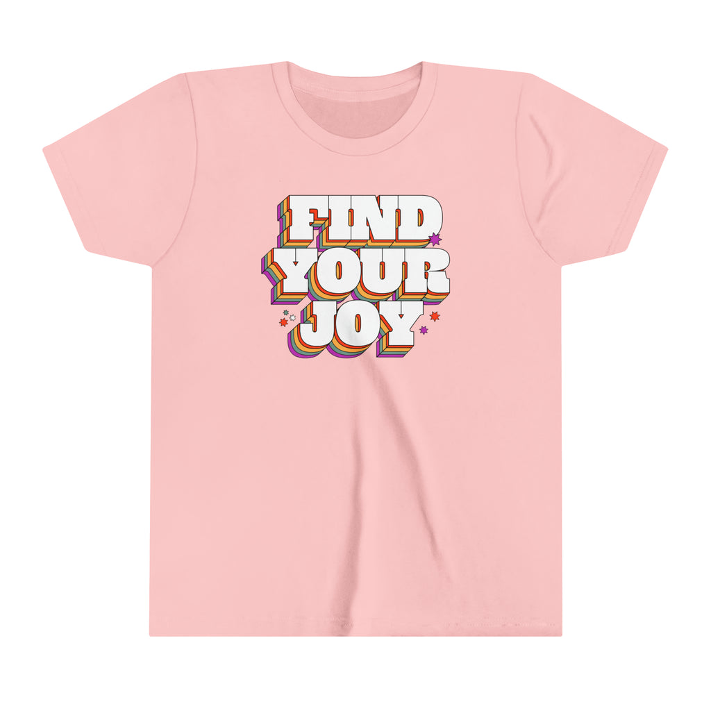 Youth pink tee with "Find Your Joy" rainbow design.