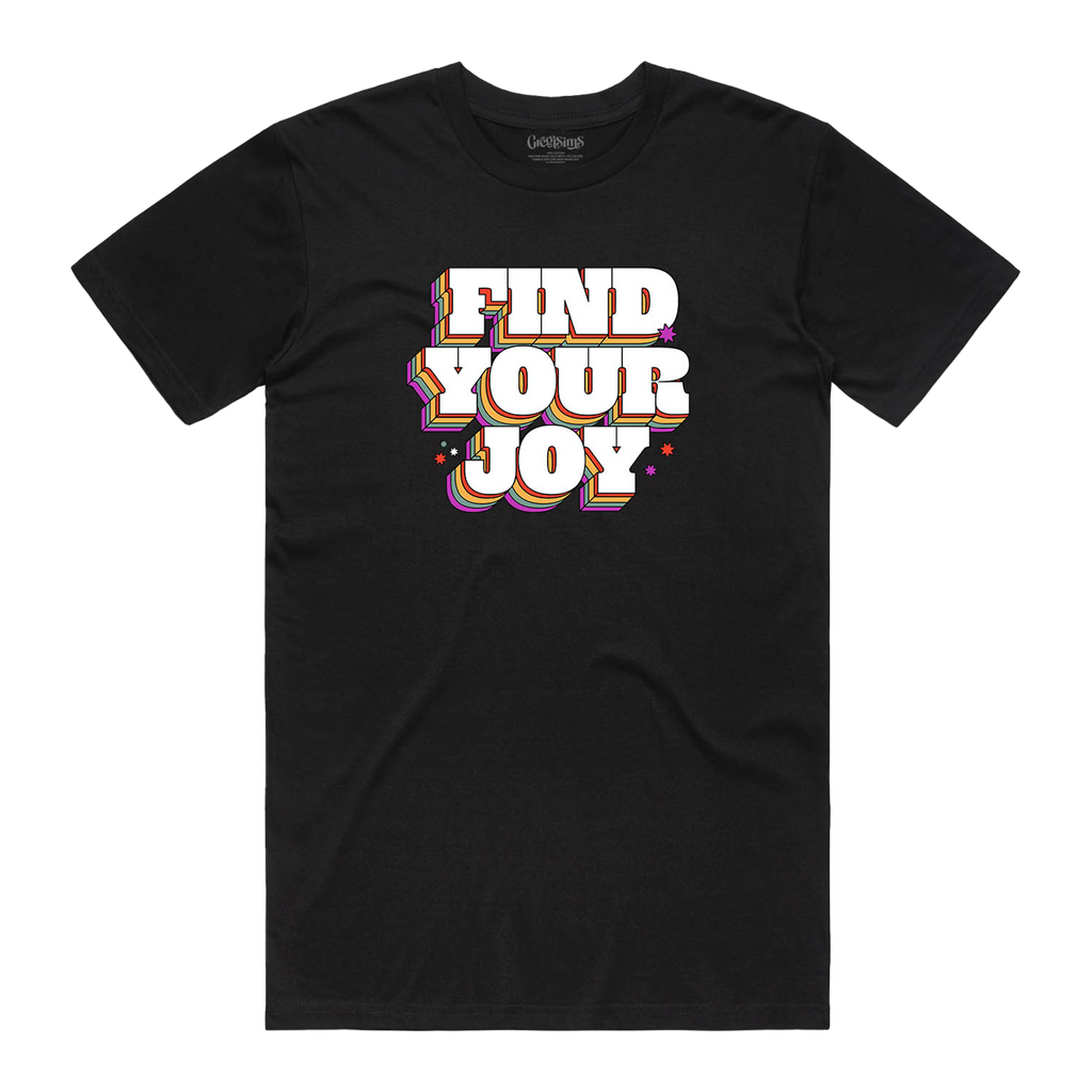 Black tee with vibrant rainbow "Find Your Joy" text inspired by Gregisms.