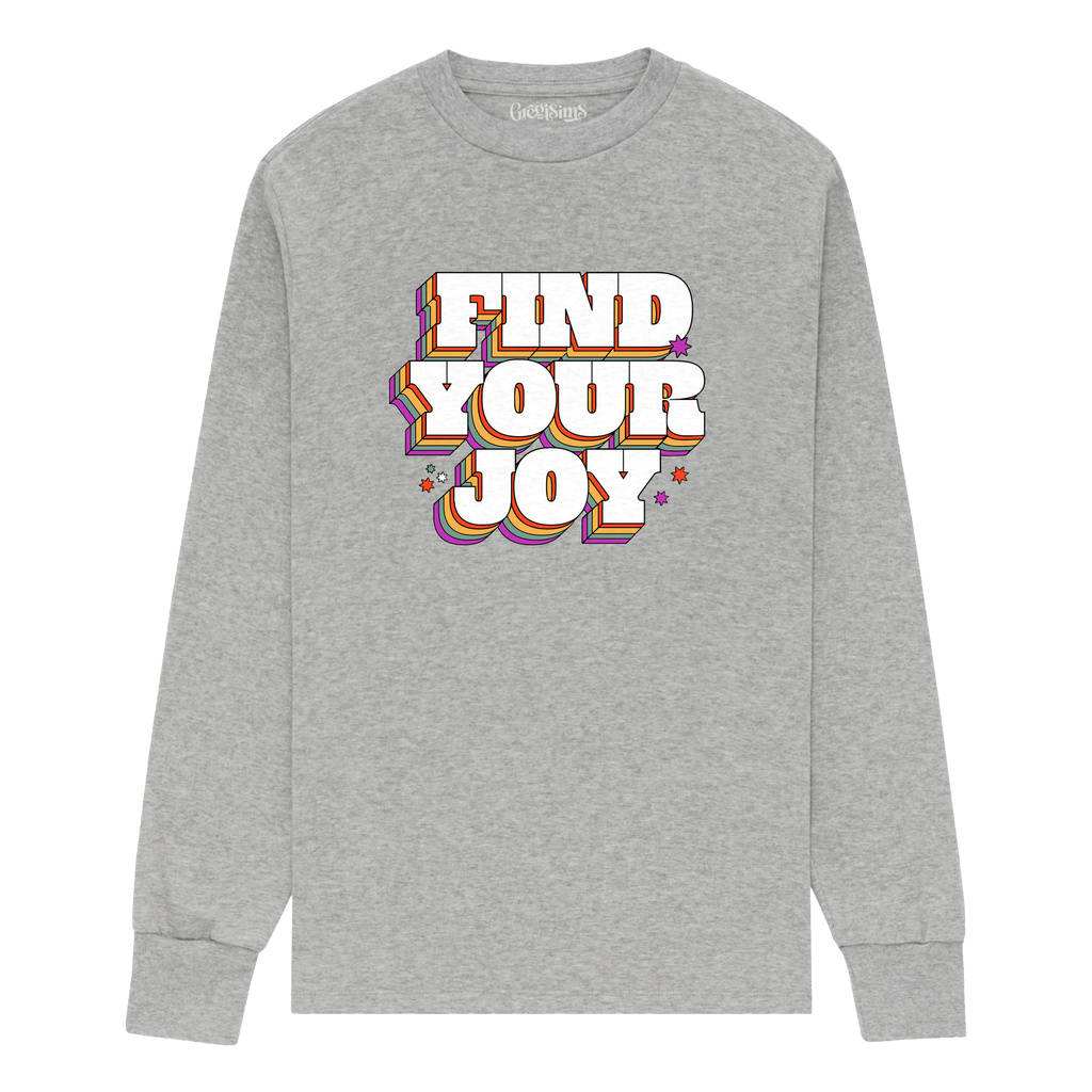 Gregisms - Find Your Joy - Grey - Long Sleeve
