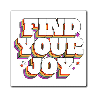 Find Your Joy Magnet